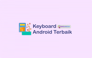 Keyboard Android terbaik