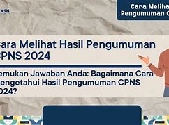 Cara cek Pengumuman CPNS 2024